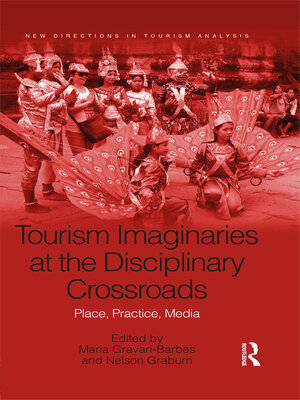 cover image of Tourism Imaginaries at the Disciplinary Crossroads